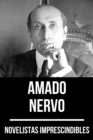 Novelistas Imprescindibles - Amado Nervo - eBook