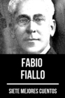 7 mejores cuentos de Fabio Fiallo - eBook