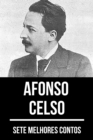 7 melhores contos de Afonso Celso - eBook