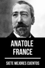 7 mejores cuentos de Anatole France - eBook