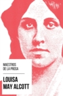 Maestros de la Prosa - Louisa May Alcott - eBook