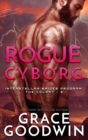 Rogue Cyborg : Interstellar Brides(R) Program- The Colony - eBook