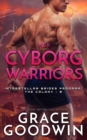 Her Cyborg Warriors : Interstellar Brides(R) Program- The Colony - eBook
