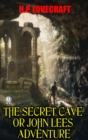 The Secret Cave or John Lees adventure - eBook