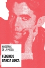 Maestros de la Poesia - Federico Garcia Lorca - eBook