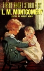 7 best short stories by L. M. Montgomery - eBook