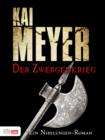 Der Zwergenkrieg : Ein Nibelungen-Roman - eBook