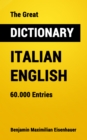 The Great Dictionary Italian - English : 60.000 Entries - eBook