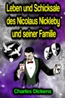 Leben und Schicksale des Nicolaus Nickleby und seiner Familie - eBook