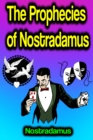 The Prophecies of Nostradamus - eBook