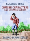 Cornish Characters and Strange Events - eBook