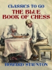 The Blue Book of Chess - eBook