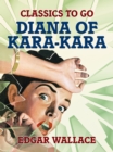 Diana of Kara-Kara - eBook