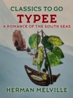 Typee A Romance of the South Seas - eBook