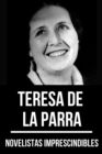 Novelistas Imprescindibles - Teresa de la Parra - eBook