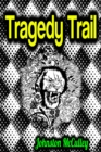 Tragedy Trail - eBook