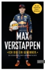 "Ich bin ein Gewinner": Max Verstappen - Die Geschichte eines Ausnahmetalents : Die Geschichte eines Ausnahmetalents. Die neue Biografie des Formel-1-Weltmeisters (Erweiterte Neuausgabe) - eBook