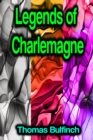 Legends of Charlemagne - eBook