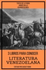 3 Libros Para Conocer Literatura Venezoelana. - eBook