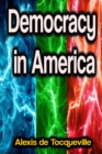 Democracy in America - eBook