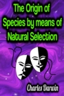 The Origin of Species by means of Natural Selection - eBook