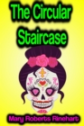 The Circular Staircase - eBook