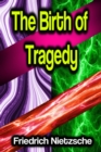 The Birth of Tragedy - eBook