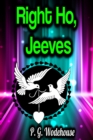 Right Ho, Jeeves - eBook