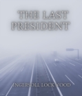 The Last President - eBook