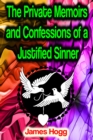 The Private Memoirs and Confessions of a Justified Sinner - eBook