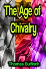 The Age of Chivalry - eBook