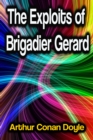 The Exploits of Brigadier Gerard - eBook