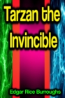 Tarzan the Invincible - eBook