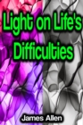 Light on Life's Difficulties - eBook