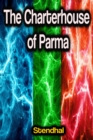 The Charterhouse of Parma - eBook