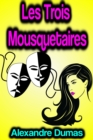 Les Trois Mousquetaires - eBook