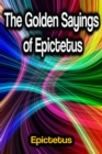 The Golden Sayings of Epictetus - eBook