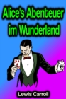 Alice's Abenteuer im Wunderland - eBook