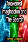Awakened Imagination and The Search - eBook