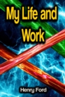 My Life and Work - eBook