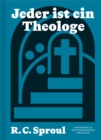 Jeder ist ein Theologe : Einfuhrung in die Systematische Theologie - eBook