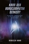 Kann der Bordcomputer denken? Roboter, Androiden & Hologramme in Star Trek - eBook