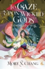To Gaze Upon Wicked Gods - Falsche Gotter - eBook