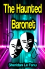 The Haunted Baronet - eBook