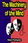 The Machinery of the Mind - eBook