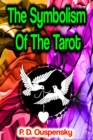 The Symbolism Of The Tarot - eBook