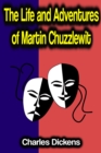 The Life and Adventures of Martin Chuzzlewit - eBook