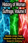 History of Woman Suffrage, Volume II - eBook