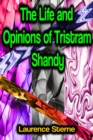 The Life and Opinions of Tristram Shandy - eBook