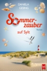 Sommerzauber auf Sylt : Roman - eBook